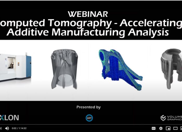 Computed Tomography – Accelerating Additive Manufacturing Analysis – WEBINAR